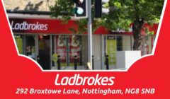 292 Broxtowe Lane – Ladbrokes Football Betting Shop Nottingham