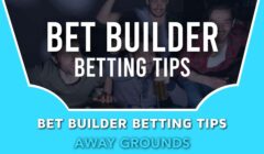 Bet Builder Betting Tips