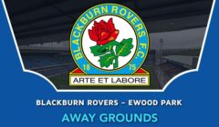 Blackburn Rovers – Ewood Park