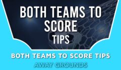 Both Teams to Score Tips