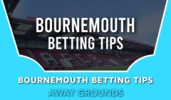 Bournemouth Betting Tips
