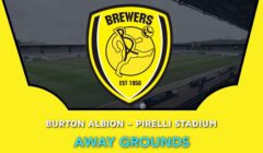 Burton Albion – Pirelli Stadium
