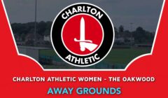Charlton Athletic Women – The Oakwood