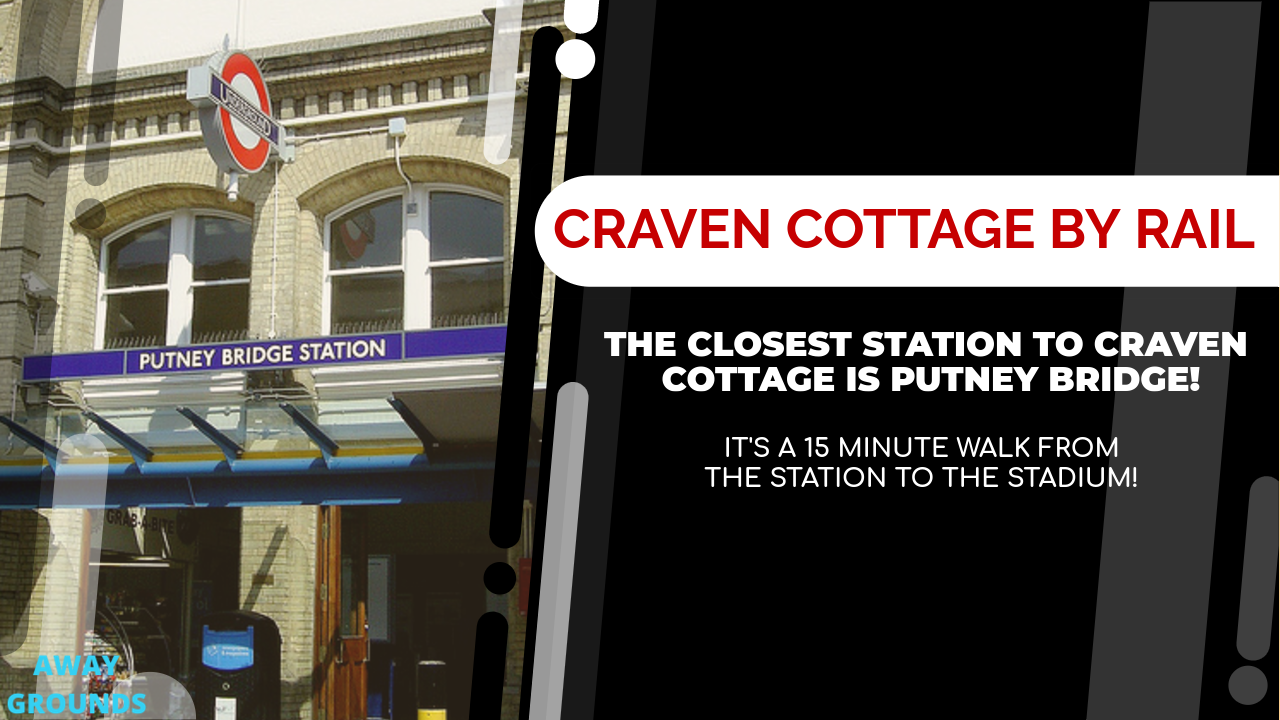 Closest station to Craven Cottage