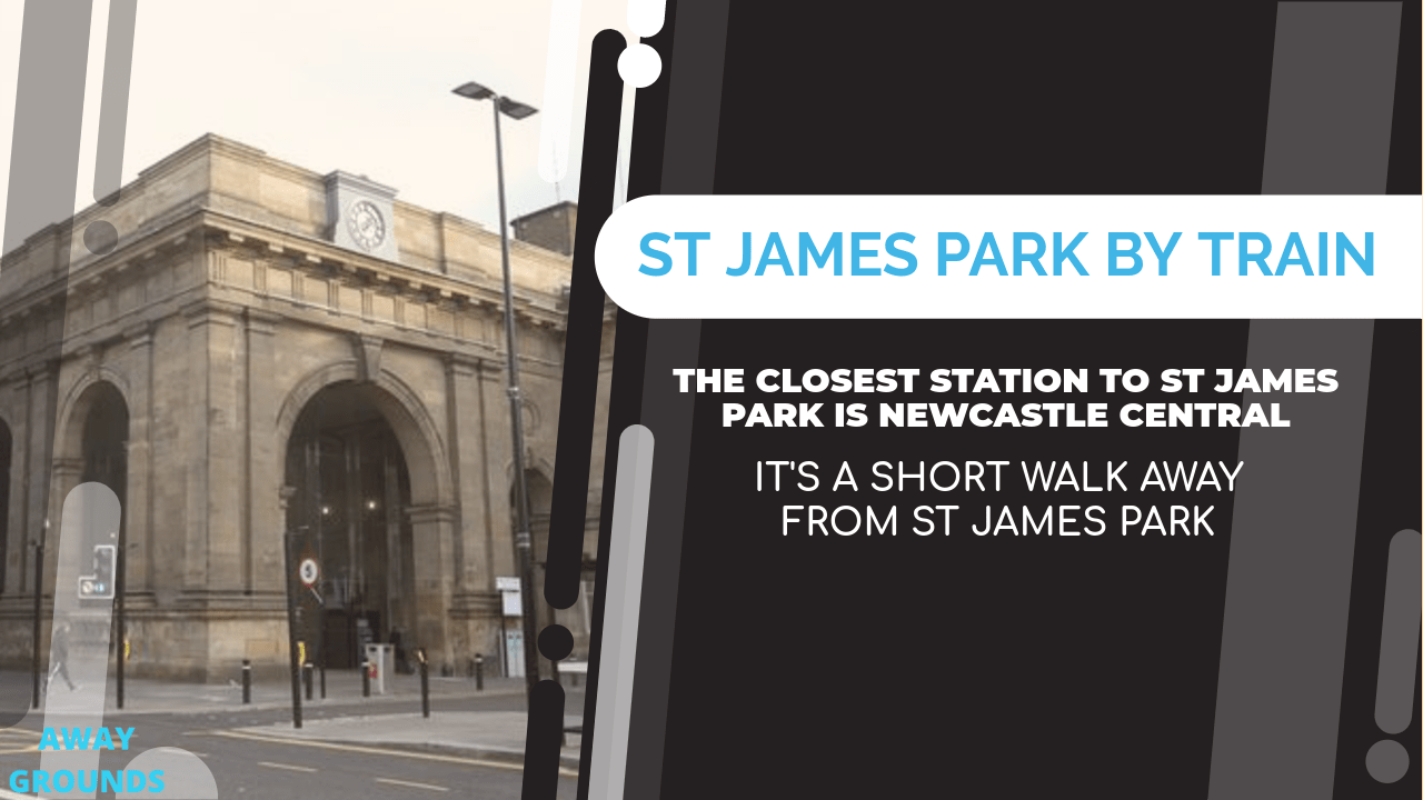 Closest train station to St James Park