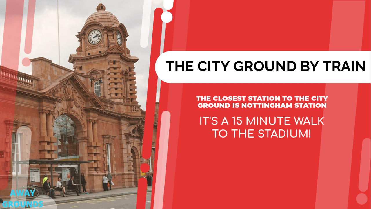 Closest train station to the City Ground