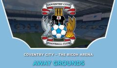 Coventry City – The Ricoh Arena