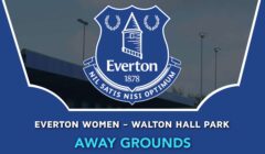 Everton Women – Walton Hall Park