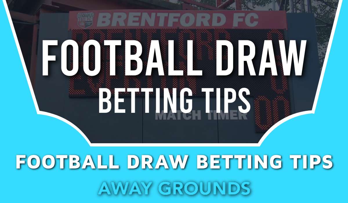 Football Draw Betting Tips | Odds And Predictions