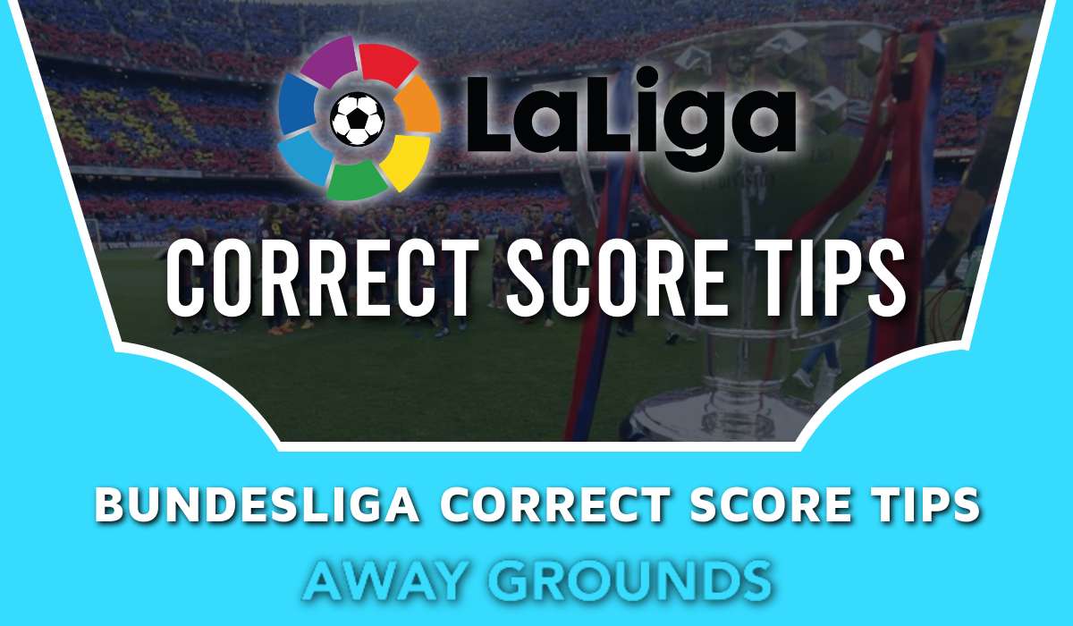 La Liga Correct Score Tips