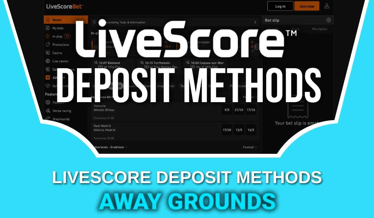 Livescore Deposit Methods