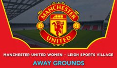 Manchester United Women – Leigh Sports Village