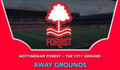 Nottingham Forest – The City Ground