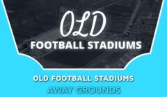 Old Football Stadiums