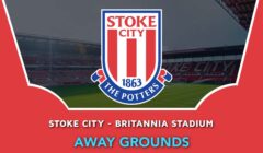 Stoke City – Britannia Stadium