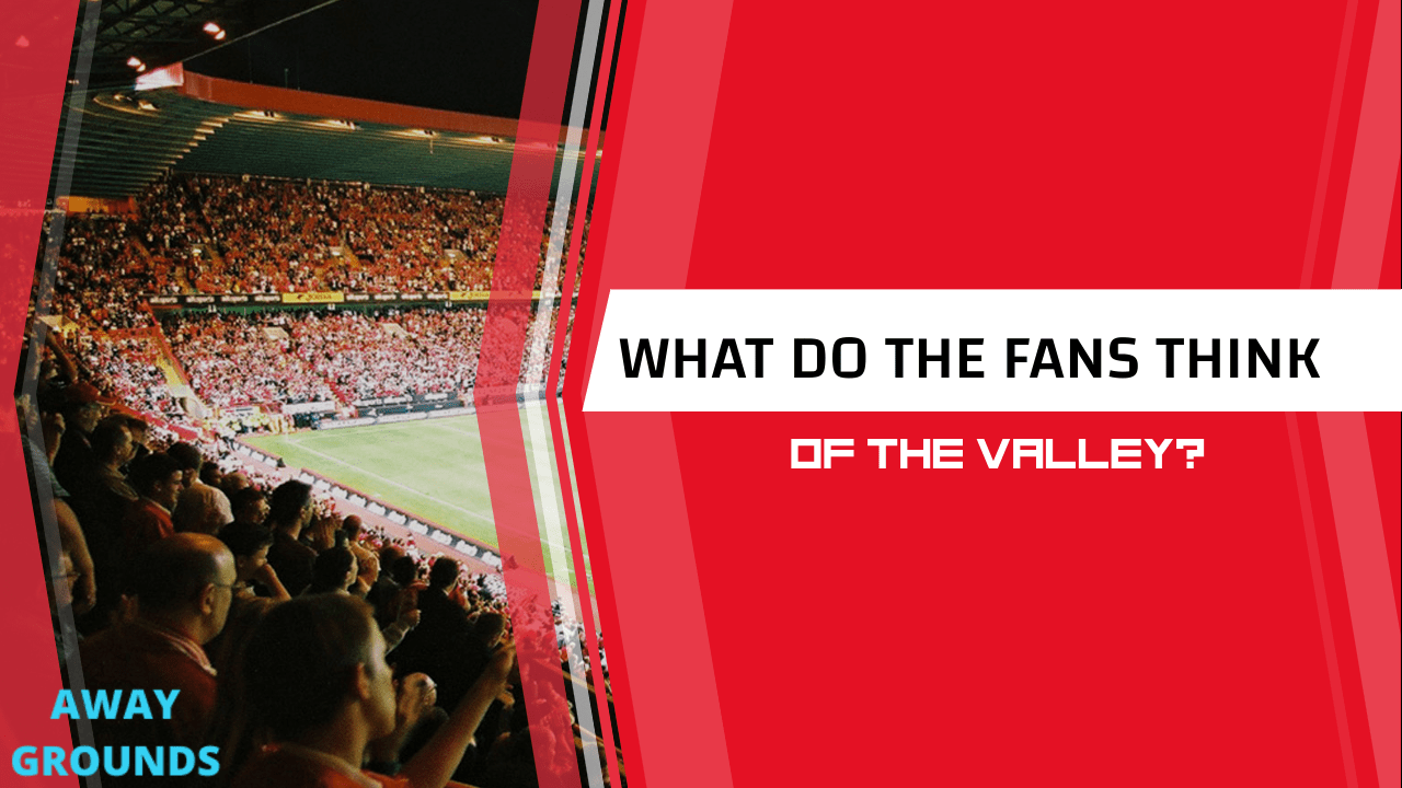 What do fans think of The Valley