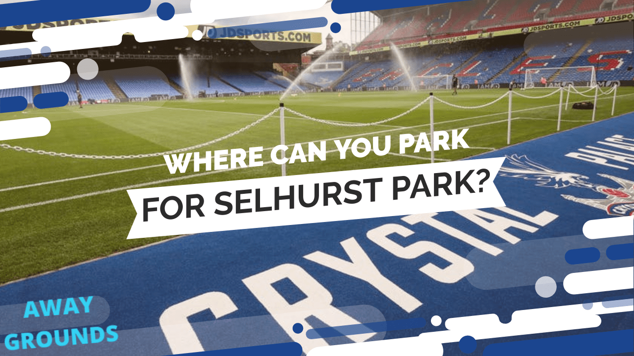 Where to park for Selhurst Park