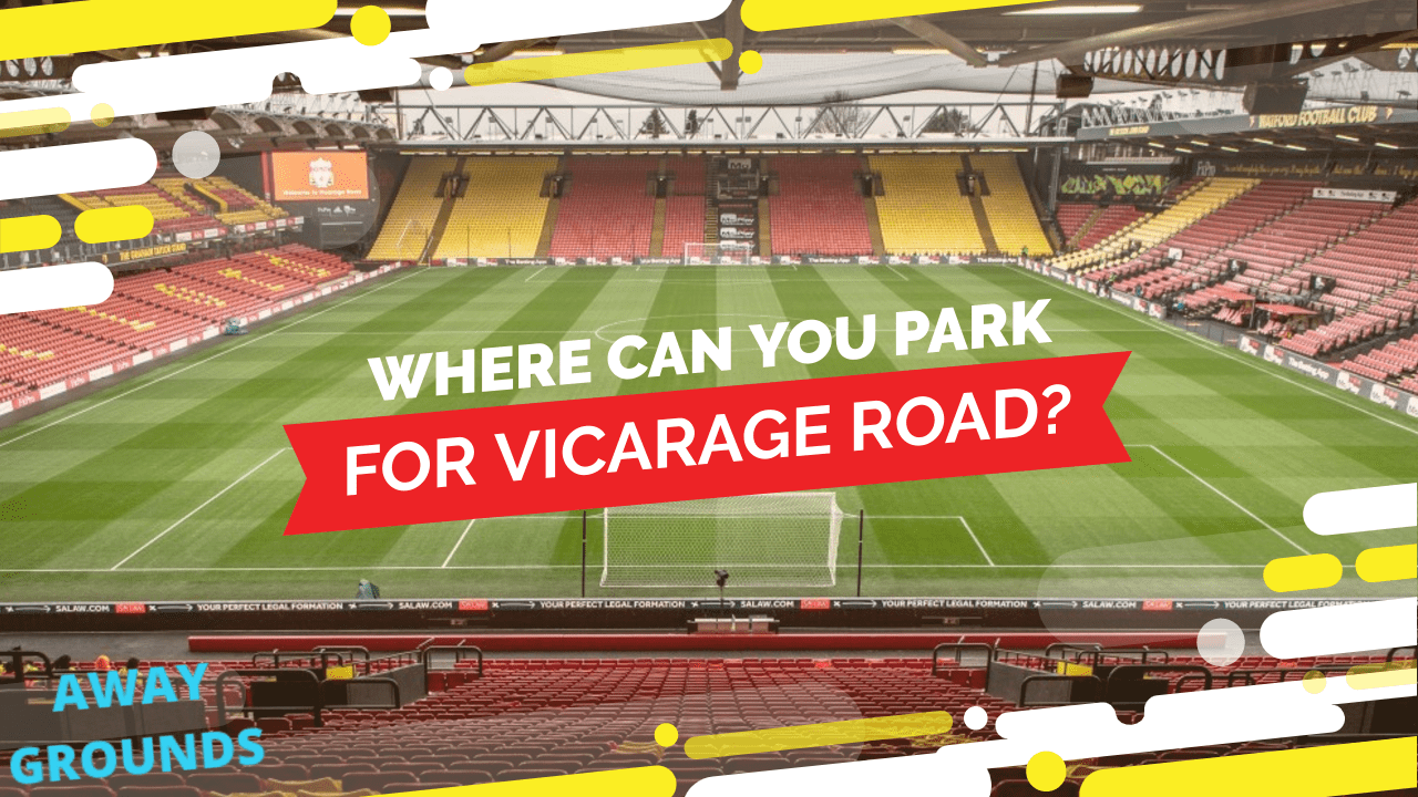 Where to park for Vicarage Road