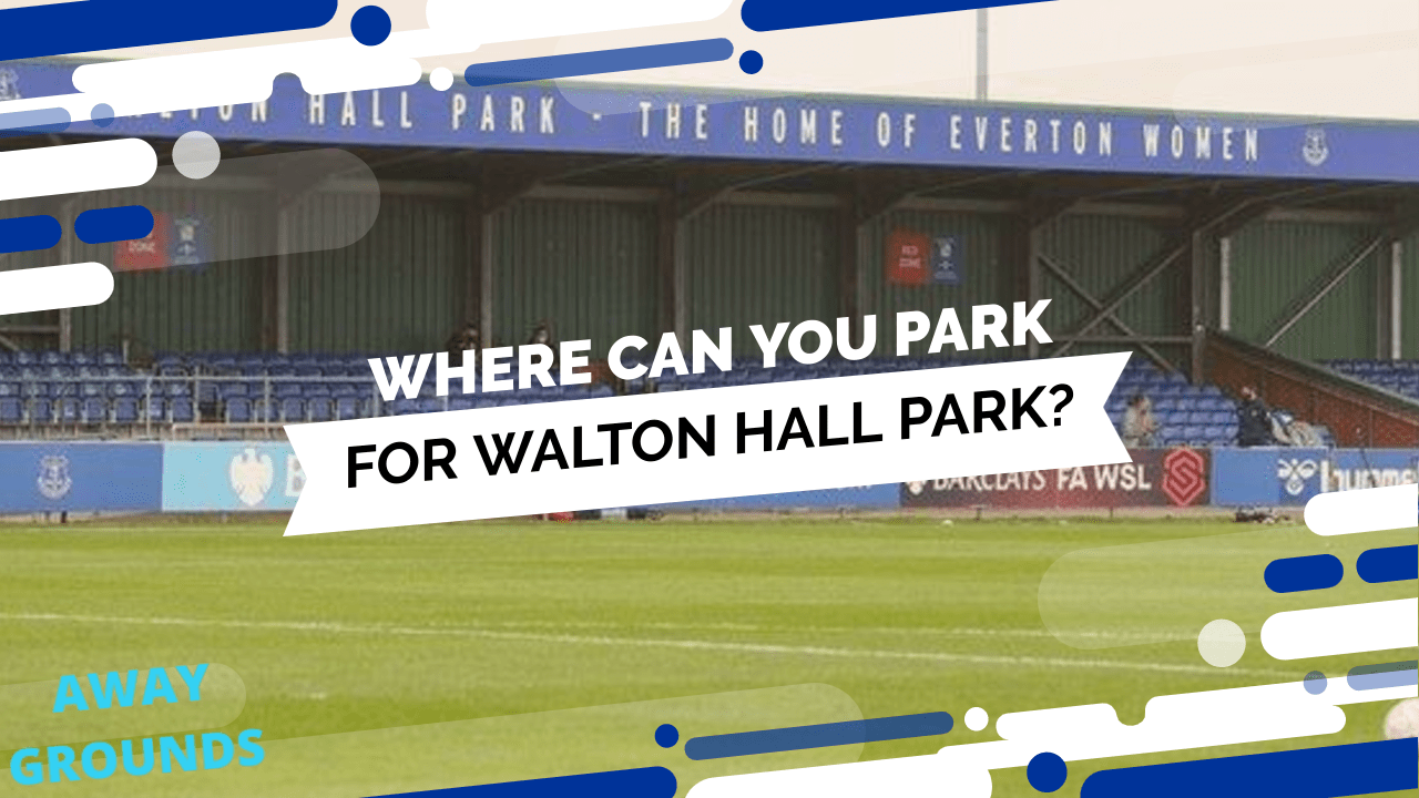 Where to park for Walton Hall Park