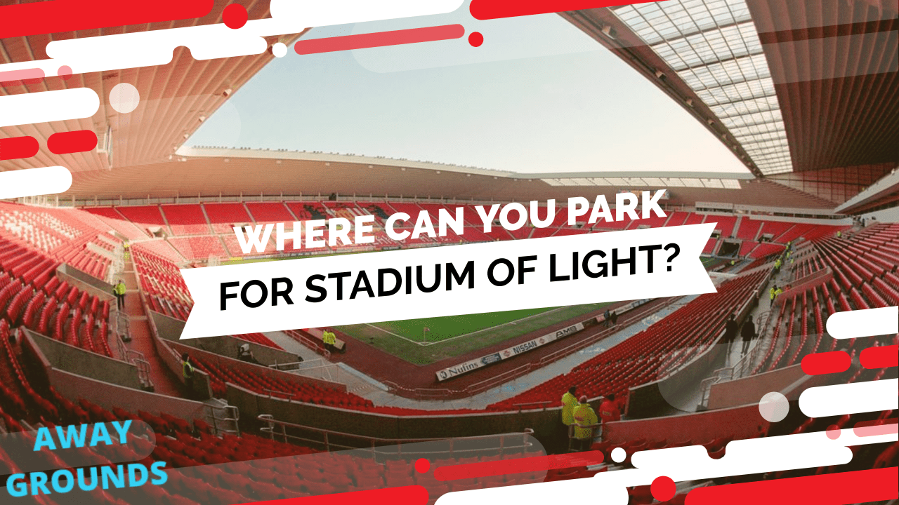 Where to park for the Stadium of Light