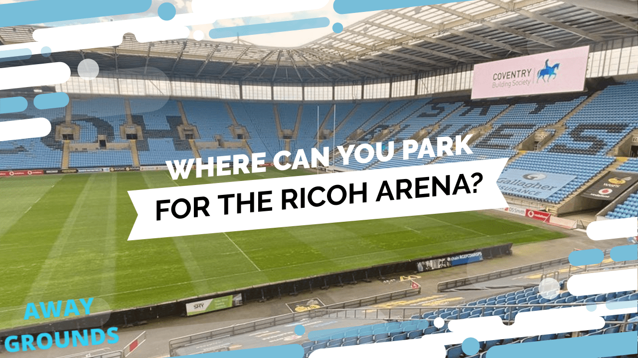 Where to park for the ricoh arena