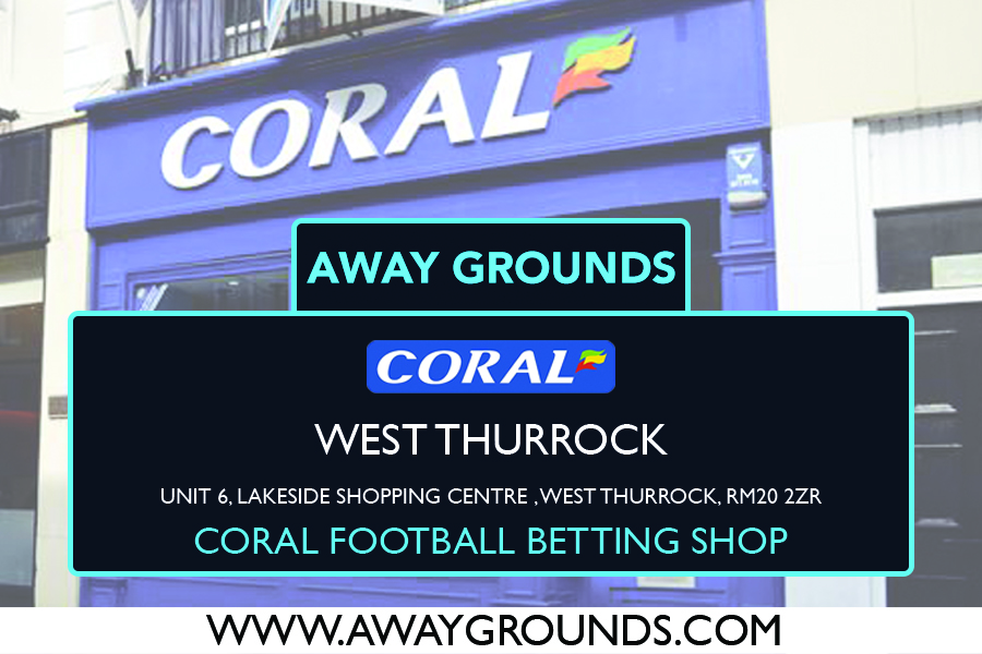 Coral Football Betting Shop West Thurrock – Unit 6, Lakeside Shopping Centre