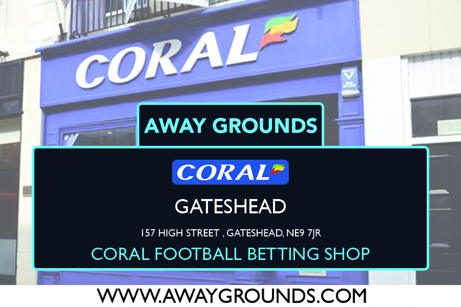 Coral Football Betting Shop Gateshead - 157 High Street