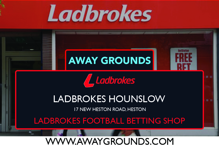 17 New Heston Road, Heston - Ladbrokes Football Betting Shop Hounslow