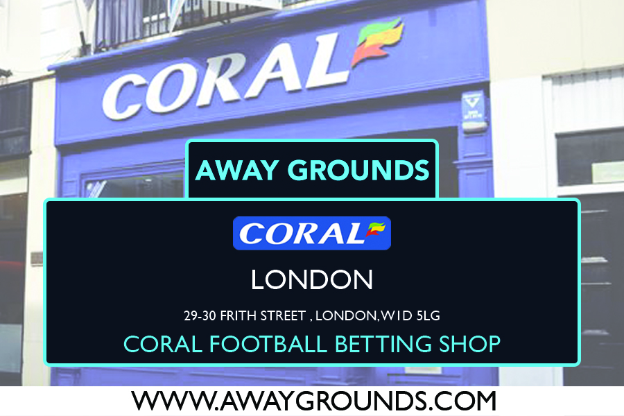 Coral Football Betting Shop London - 29-30 Frith Street