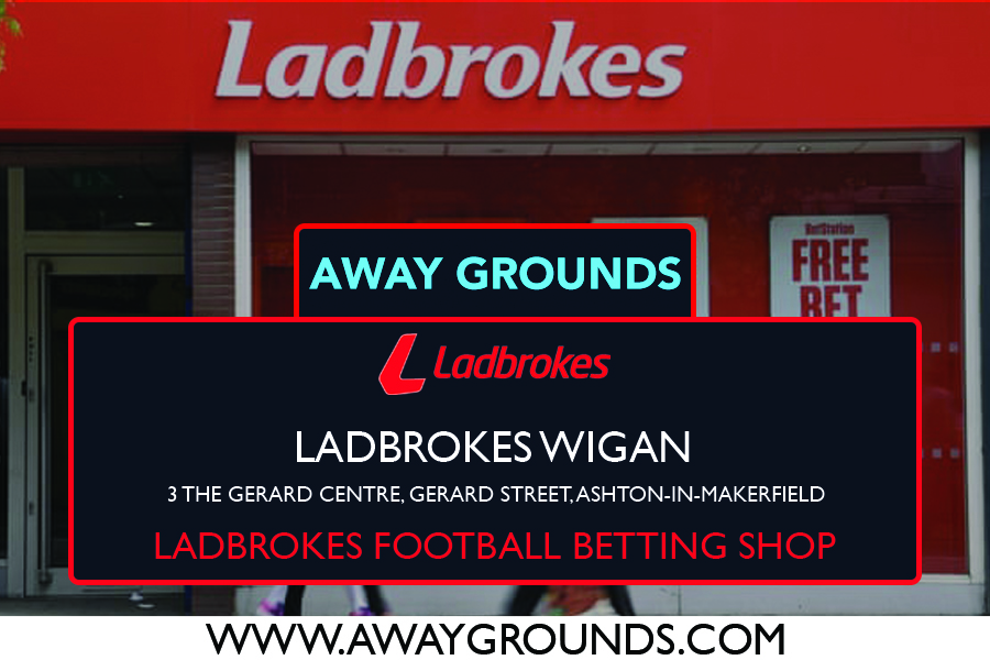 3 The Gerard Centre, Gerard Street, Ashton-In-Makerfield - Ladbrokes Football Betting Shop Wigan