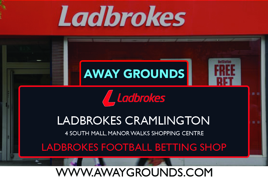 4 South Mall, Manor Walks Shopping Centre - Ladbrokes Football Betting Shop Cramlington