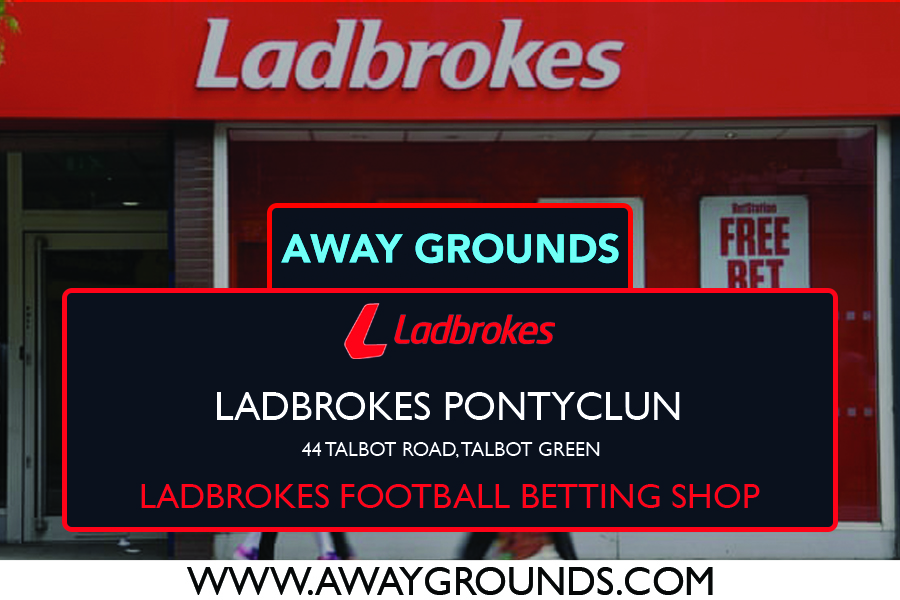 44 Talbot Road, Talbot Green - Ladbrokes Football Betting Shop Pontyclun