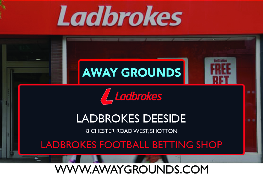 8 Chester Road West, Shotton - Ladbrokes Football Betting Shop Deeside