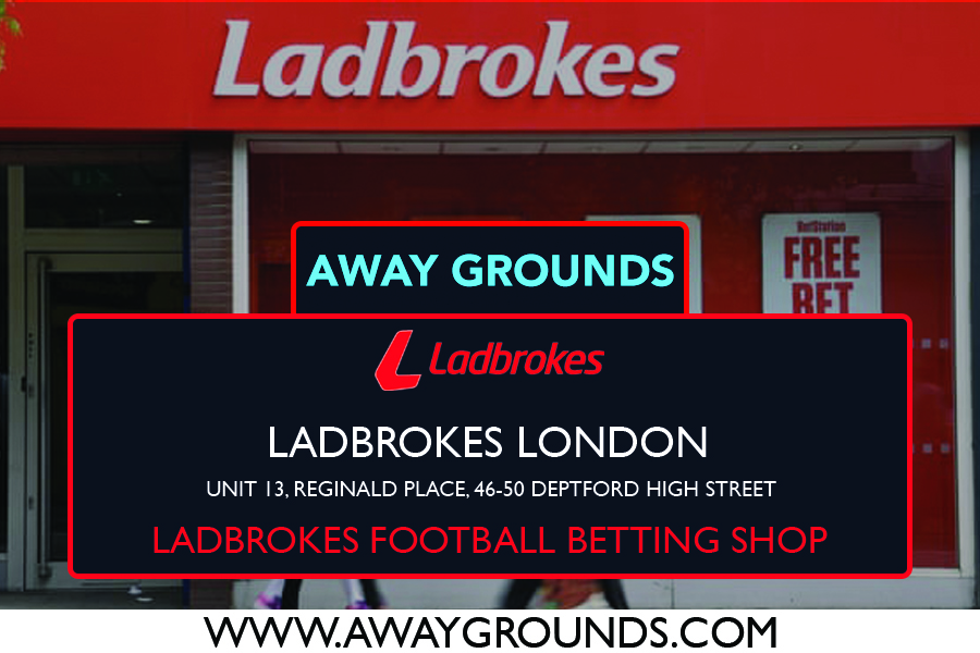 Unit 13, Reginald Place, 46-50 Deptford High Street - Ladbrokes Football Betting Shop London
